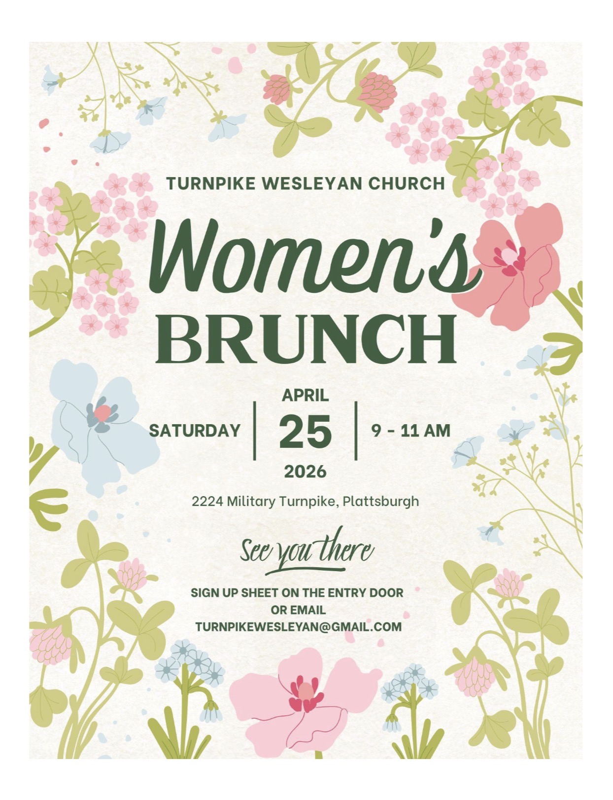 Flyer for Turnpije Wesleyan Church’s Women’s brunch, Saturday April 25, 2026 from 9:00-11:00am. Address: 2224 Military Turnpike, Plattsburgh. See you there. Sign up sheet on the entry door or email turnpikewesleyan at gmail.com